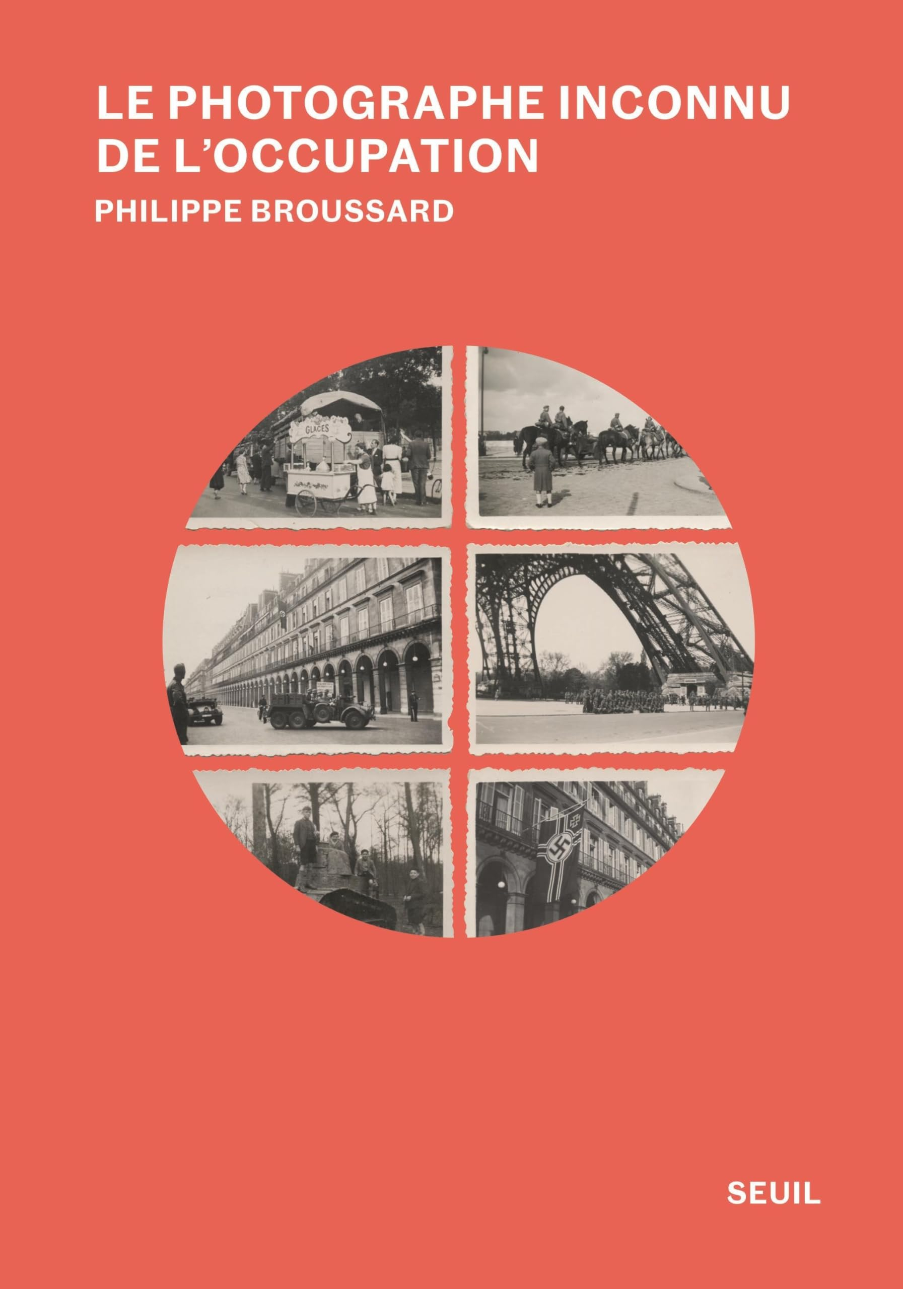 Le photographe inconnu de l'Occupation : récit