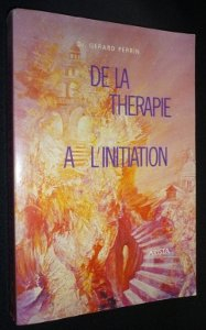 de la thérapie à l'initiation