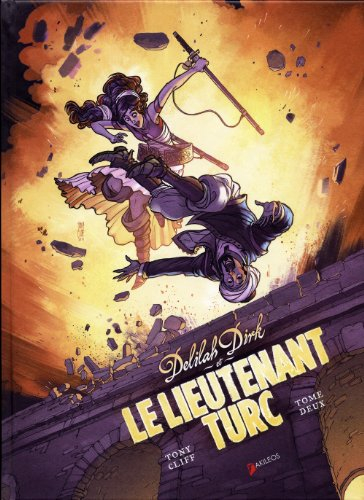 Delilah Dirk et le lieutenant turc. Vol. 2