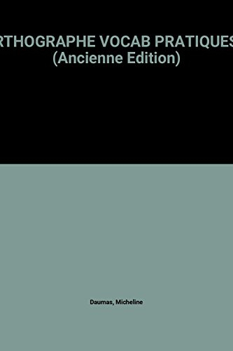 Orthographe, vocabulaire, pratiques différenciées