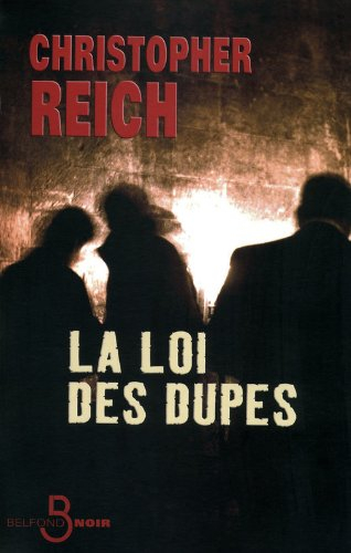 La loi des dupes