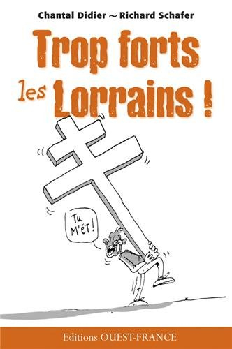 Trop forts les Lorrains !