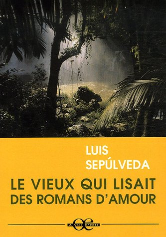 Le vieux qui lisait des romans d'amour