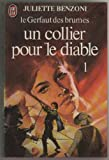 Le Gerfaut Des Brumes, tome 1 : Un Collier Pour Le Diable