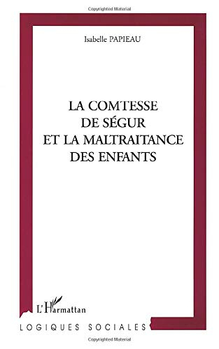 La comtesse de Ségur et la maltraitance des enfants