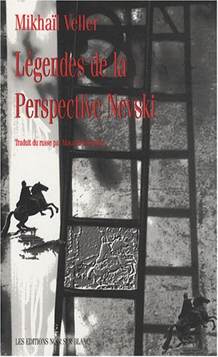 Légendes de la perspective Nevski