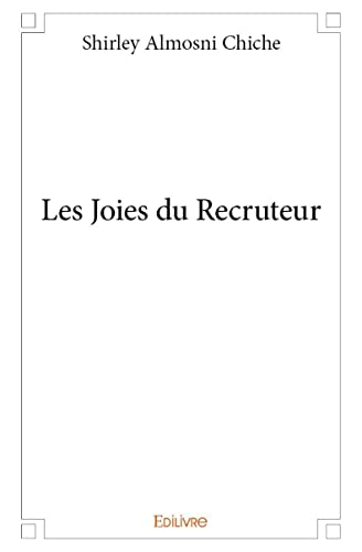 Les joies du recruteur