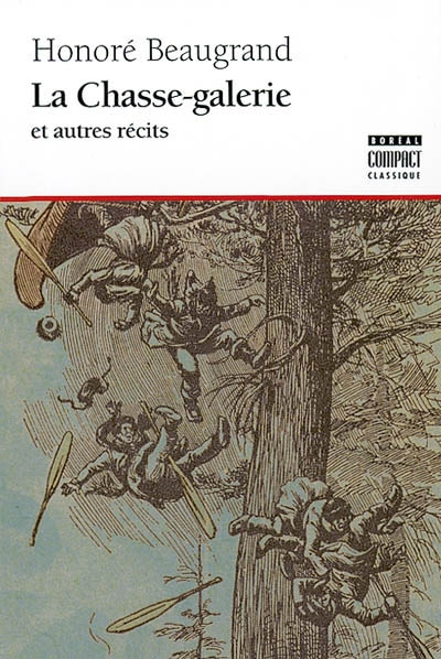 La chasse-galerie et autres récits