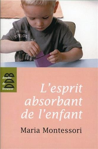 L'esprit absorbant de l'enfant