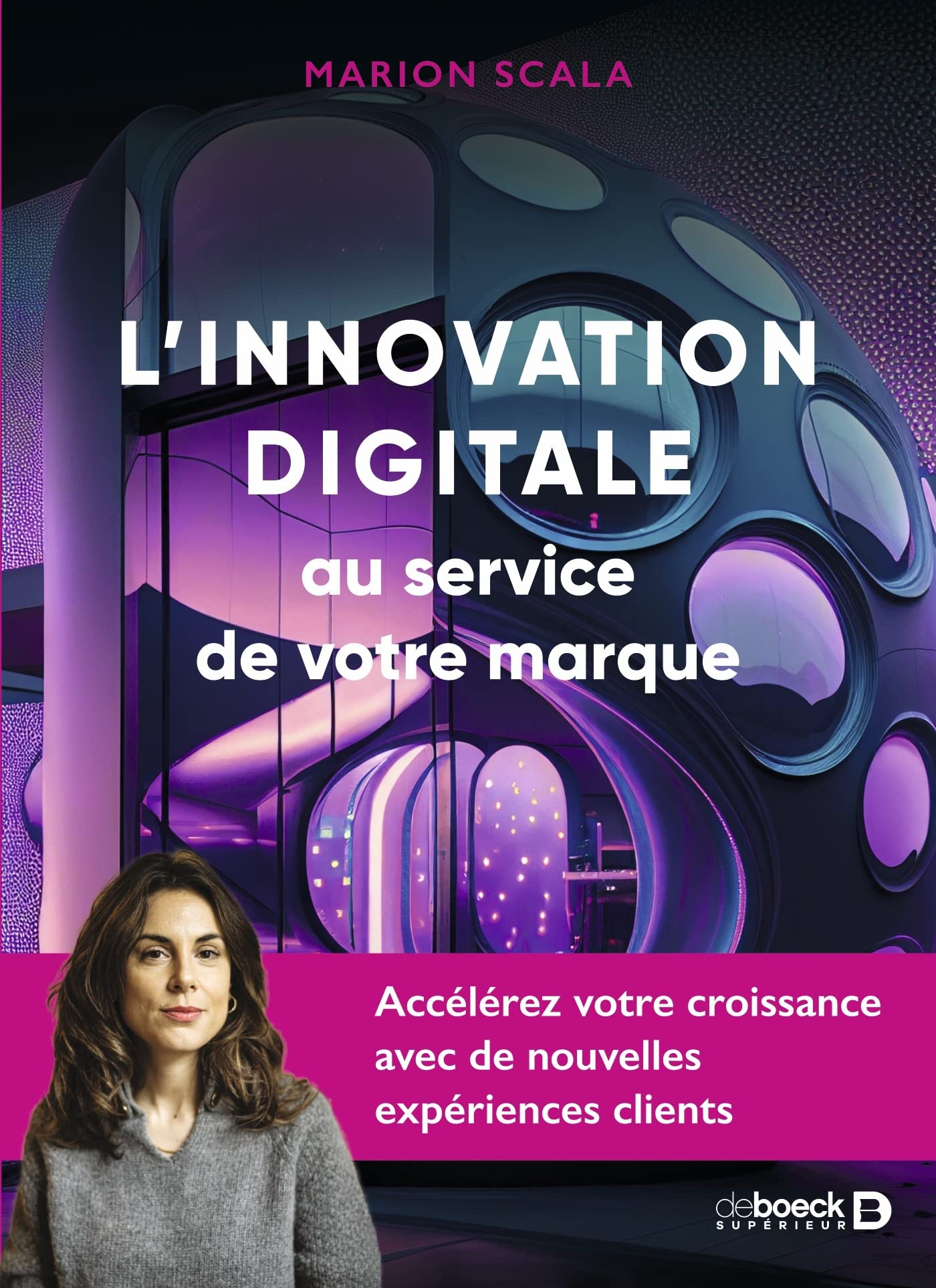 L'innovation digitale au service de votre marque : accélérez votre croissance avec de nouvelles expé