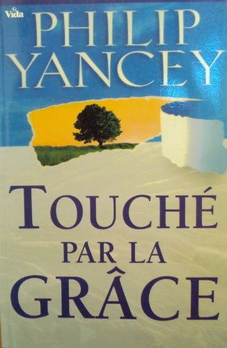 Touché par la grâce