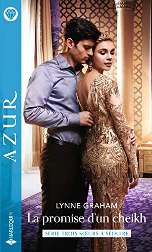 La promise d'un cheikh : trois soeurs à séduire