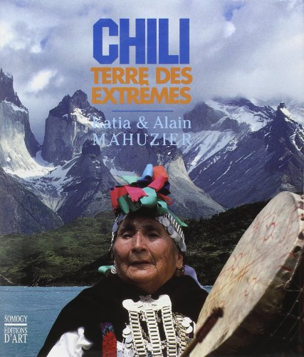 Chili, terre des extrêmes
