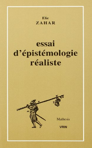 Essai d'épistémologie réaliste