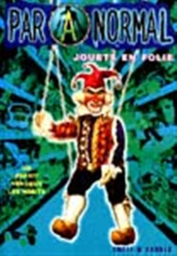 Paranormal. Vol. 10. Jouets en folie