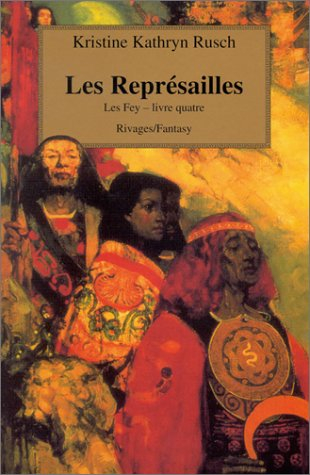 Les Fey. Vol. 4. Les représailles