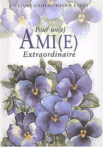 Pour une amie extraordinaire