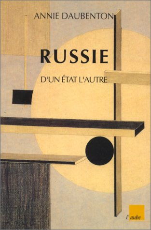 Russie : d'un état l'autre
