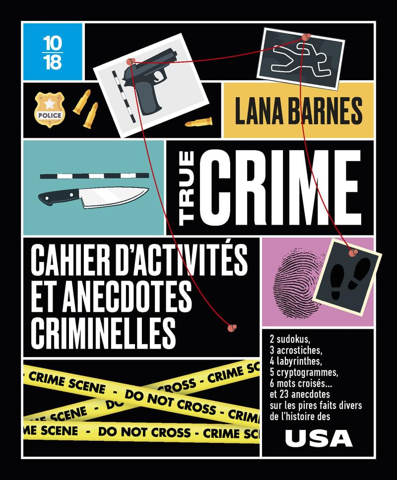 Cahier d'activités et d'anecdotes criminelles