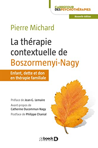 La thérapie contextuelle de Boszormenyi-Nagy : enfant, dette et don en thérapie familiale