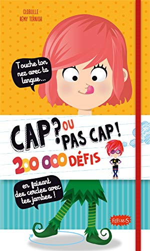 Cap ? ou pas cap ! : 200.000 défis