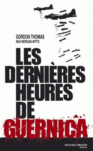 Les dernières heures de Guernica