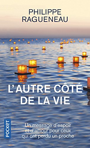 L'autre côté de la vie : dialogues avec l'invisible