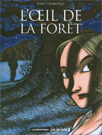 L'oeil de la forêt