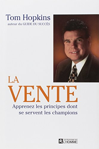La vente : apprenez les principes dont se servent les champions