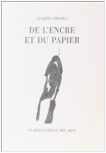 Chroniques. Vol. 1. De l'encre et du papier