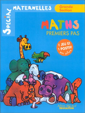 Maths, premiers pas : grande section de maternelle