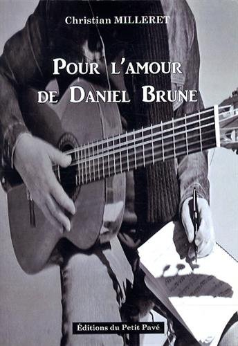 Pour l'amour de Daniel Brune