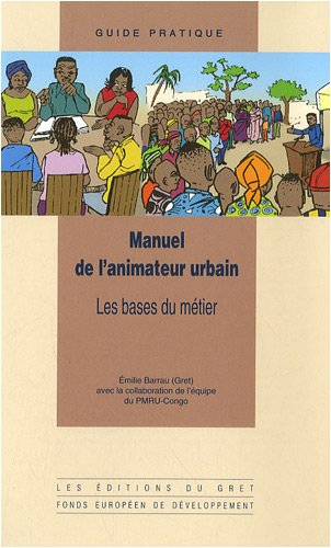 Manuel de l'animateur urbain : les bases du métier