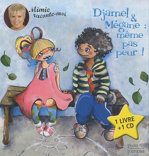 Djamel & Mégane : même pas peur !