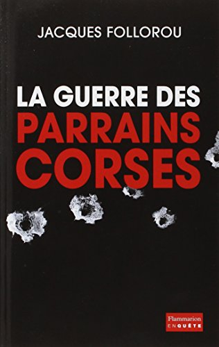 La guerre des parrains corses