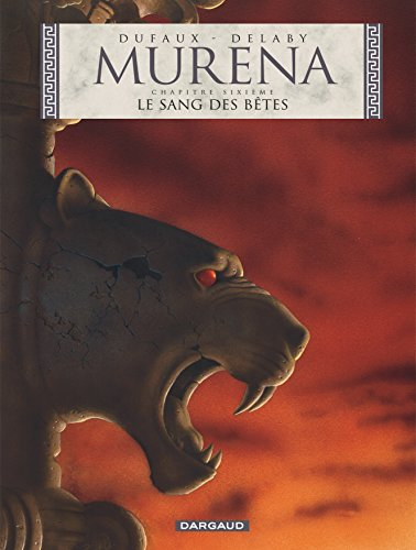 Murena. Vol. 6. Le sang des bêtes