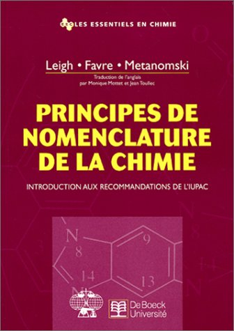 Principes de nomenclature de la chimie : introduction aux recommandations de l'IUPAC