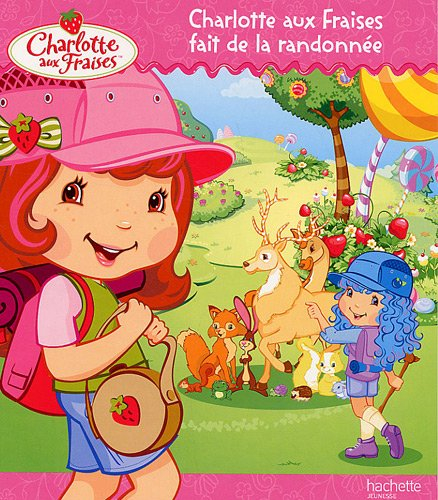 Charlotte aux fraises fait de la randonnée