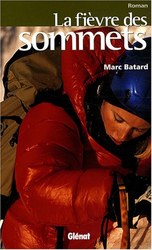 La fièvre des sommets