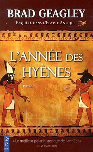 L'année des hyènes : enquête dans l'ancienne Egypte