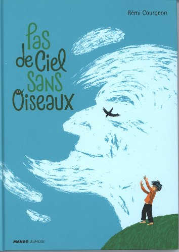 Pas de ciel sans oiseaux