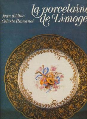 La Porcelaine de Limoges