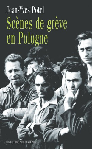 Scènes de grèves en Pologne. Entretien avec Karol Modzelewski