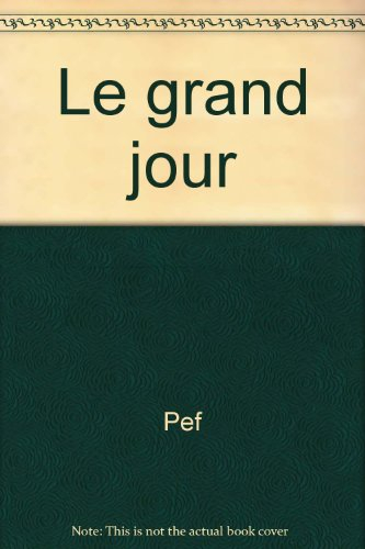 Le grand jour