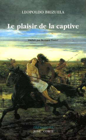 Le plaisir de la captive : récits