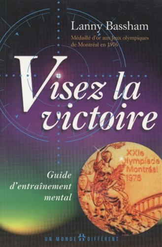 visez la victoire. guide d'entraînement mental