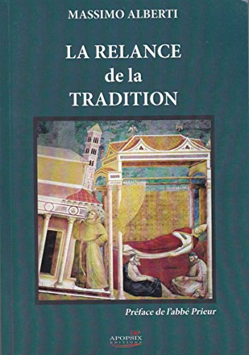 La relance de la tradition : notes sur la situation de l'Eglise