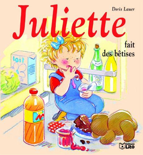 Juliette fait des bêtises