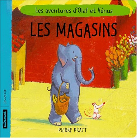Les aventures d'Olaf et Vénus. Les magasins