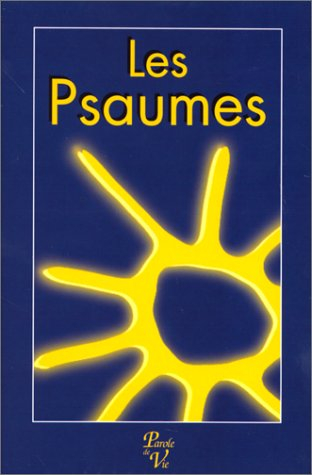 les psaumes. version parole de vie